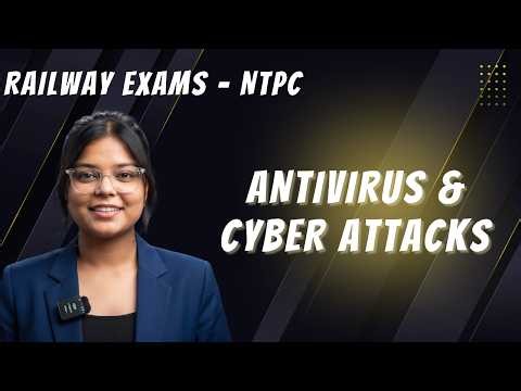 Antivirus, Cybersecurity and Cyber Attacks | Computer | RRB NTPC Exam
