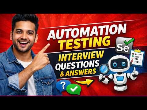 Automation Testing Interview Questions and Answers for Beginners and Experts!