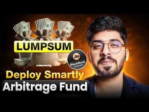 ₹Lumpsum to Invest? Here’s Where to Park It (FD vs Arbitrage) | Jio Blackrock New NFO