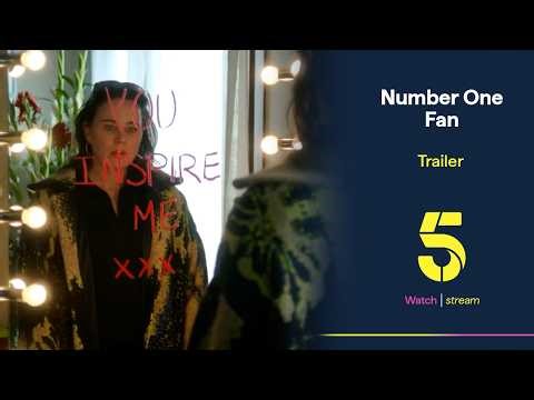 Number One Fan | Trailer| Channel 5