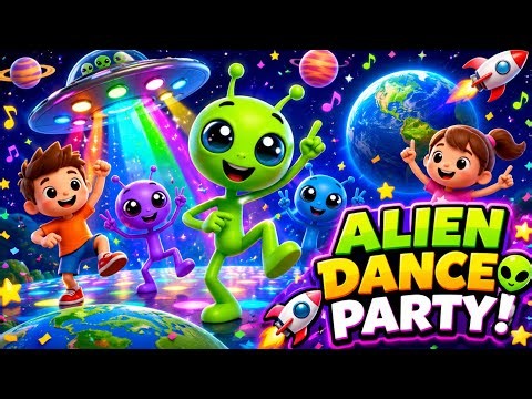 👽 Alien Dance Party on Earth! | Fun Kids Dance Song | Sing Along & Move! 🛸