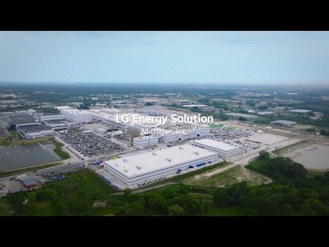 LG Energy Solution Michigan: Expanding Our Footprint for the Future of Battery Innovation