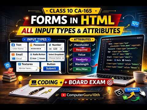 Class 10 CA-165 | HTML Forms All Input Types & Attributes (VS Code Practical) | Board Exam