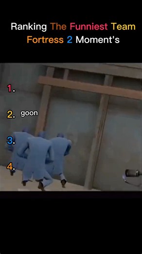 Ranking The Funniest Team Fotress 2 Moment’s