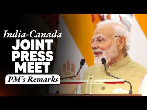 PM Modi’s remarks during the joint press meet with PM Mark Carney of Canada