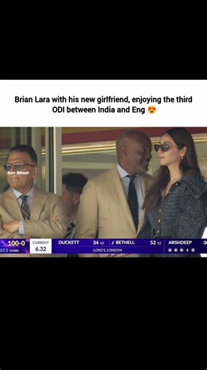Brian Lara with his new girlfriend, enjoying the third ODI between India and Eng 😍