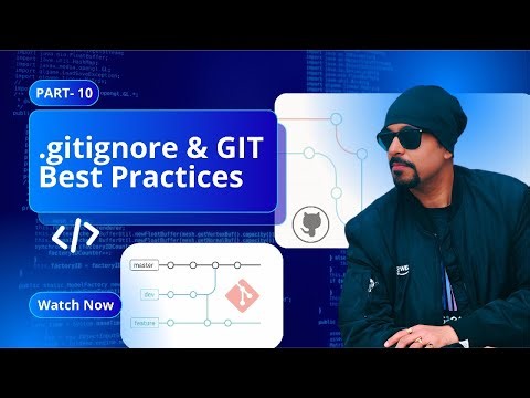 .gitignore & Git Best Practices Explained | Write Clean Commits Like a Pro