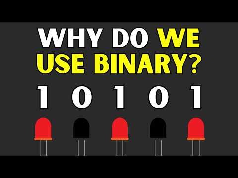 Why do we use Binary (0s and 1s)?