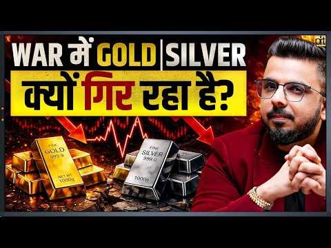Why Gold & Silver are Falling, Even in War?