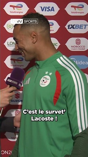 🇩🇿🤩 "C'est le survet' !" Le chouchou algérien Chergui revient sur l'amour que lui porte son pays !