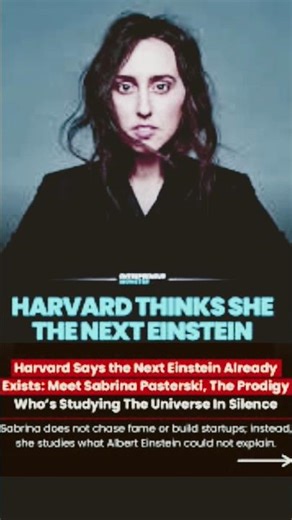 “Next Einstein?🧠Sabrina Pasterski की सच्ची कहानी” #sabrinapasterski#genius #mit #harvard#inspiration
