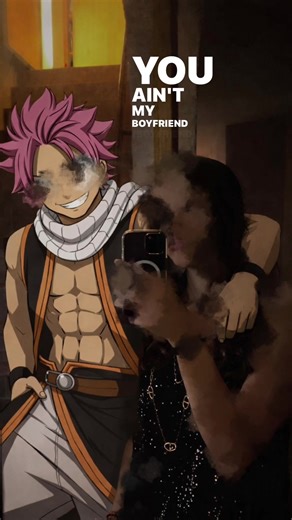 My Boyfriend: Natsu from Anime