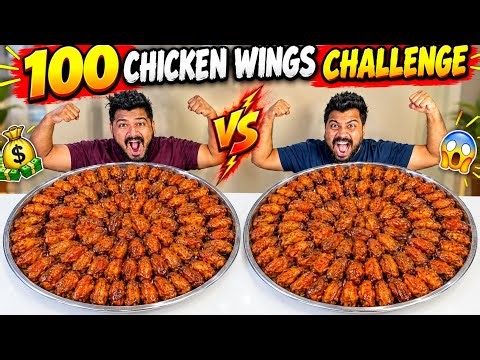 100 CHICKEN WINGS EATING CHALLENGE 😱 | 100% REAL 🔥