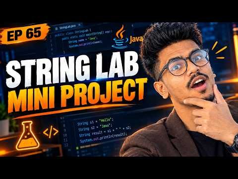 Mini String Lab Project in Java 🧪 | Java Full Course #65
