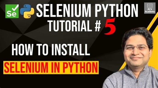 Selenium Python Setup and Installation Tutorial | RCV Academy Software Testing Mentor posted on the topic | LinkedIn