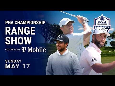 LIVE | PGA Championship Range Show powered by T-Mobile | Sunday | 2026
