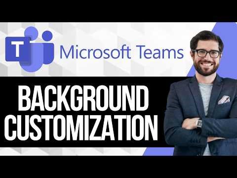 How to Customize Your Microsoft Teams Background