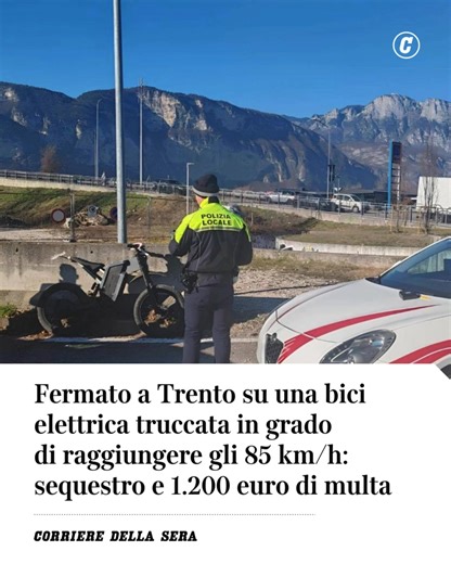In bici elettrica a 85 chilometri l'ora: sequestro e multa di 1.200 euro. Nella tarda mattinata di mercoledì 31 dicembre, la Polizia locale di Trento ha sequestrato una bici elettrica che circolava sulla sulla pista ciclabile all’altezza di via Brennero. A insospettire gli agenti sono stati la velocità con cui procedeva il mezzo e il fatto che funzionasse senza bisogno di pedalare, come invece avviene per le normali bici elettriche. In sella c'era un uomo di 41 anni munito di casco da moto: inte