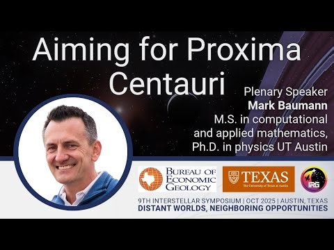 Aiming at Proxima Centauri b: Trajectories for Interstellar Probes | Mark Baumann | IRG 2025