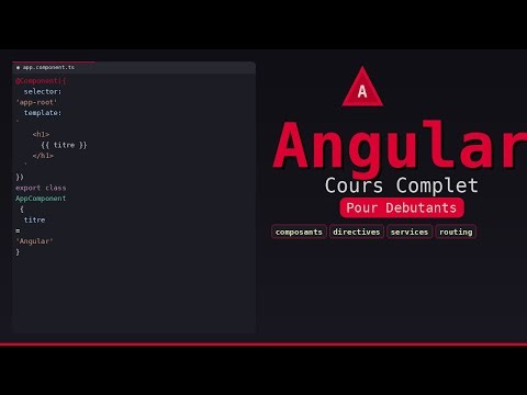 Angular Cours Complet pour Debutants 2026 | Composants, Directives, Services, Routing, Formulaires