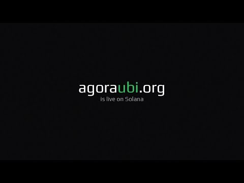 Agora Universal Basic Income is live on Solana