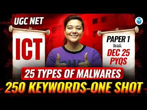 UGC NET Paper 1 ICT Dec 2025 PYQs | 25 Types of Malware | 250 Keywords in One Shot | Aditi Mam