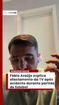 Fábio Araújo explica afastamento da TV e do rádio após acidente durante partida de futebol