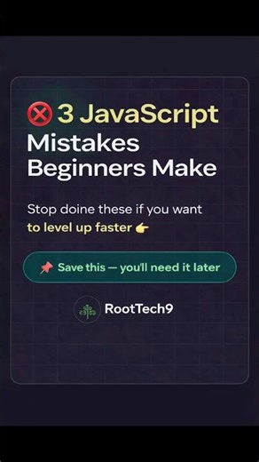 3 JavaScript Mistakes Beginners Make 🚫