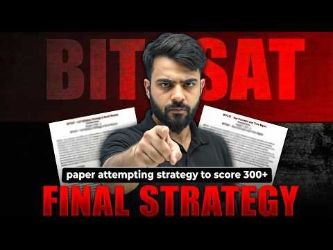 BITSAT Final Strategy 🔥 How to Score 300+ | Paper Attempting Trick #BITSAT2026 #BITSATStrategy
