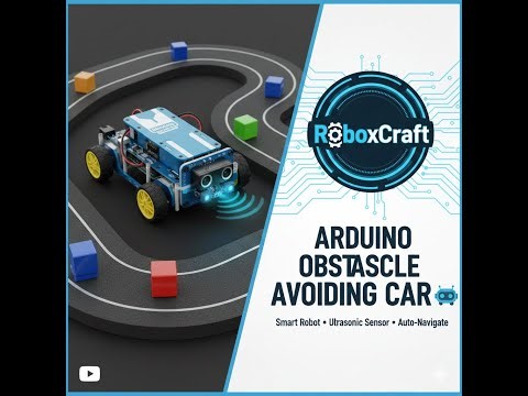 Arduino Obstacles Avoiding Car ! - RoboxCraft