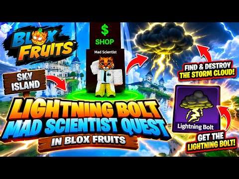How To Get Lightning Bolt & Complete Mad Scientist Quest in Blox Fruits!