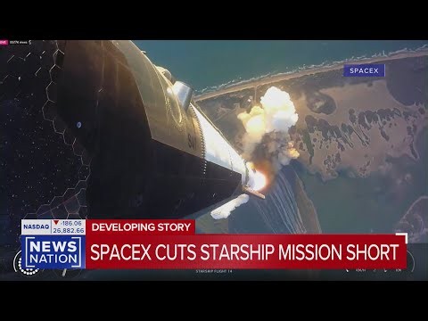 Starship 14 ends 1st orbit with fiery splashdown | NewsNation Live