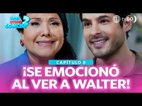 Los otros Concha 2: Estela se emocionó al ver que Walter se apareció en su casa (Capítulo n°8)