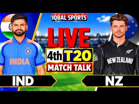 🔴IND vs NZ 4th T20 2026 Match Talk | Live Cricket Match Today | India vs New Zealand | Iqbal Sports