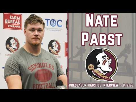Nate Pabst Preseason Practice Interview 8-19-26 | FSU Football | Florida State Football | Warchant