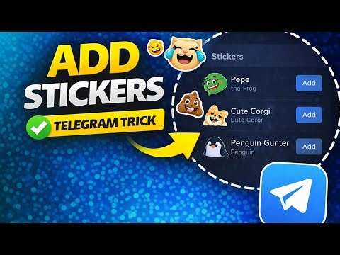 How to Add Stickers on Telegram (Step-by-Step Guide 2026)