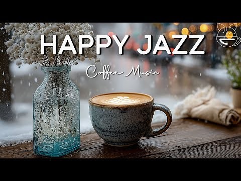 Happy Morning Jazz ☕ Bossa Nova Background for Happy Moods, Work & Study