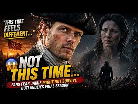 😱 “This Time Feels Different…” Fans Fear Jamie Might Not Survive Outlander’s Final Season