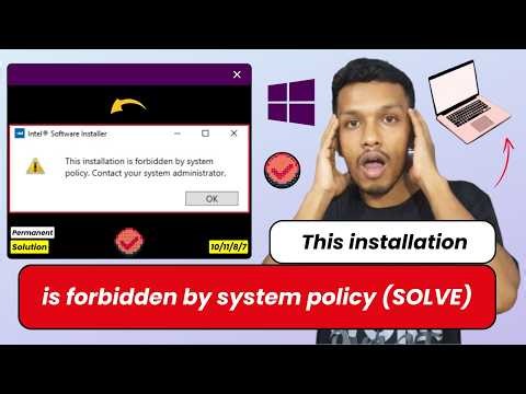 This installation is forbidden by system policy (SOLVE) on Windows
