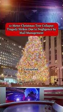 Mall Tragedy… 11 Meter Christmas Tree Collapse Sparks Outrage 😳🎄 #judgejudy #foryou #crime