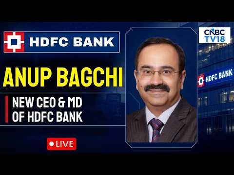 Breaking News | HDFC Bank Names Anup Bagchi As New MD & CEO, Succeeds Sashidhar Jagdishan