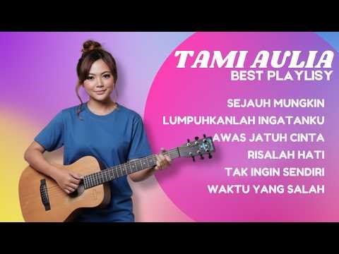 Best Tami Aulia Cover Full Album Tami Aulia Cover Playlist 2026