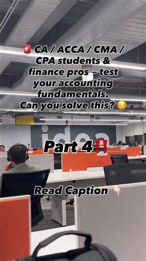 Test your accounting knowledge #acca #ca #cma #cpa #cfa #job #careeradvice #audit #accounting
