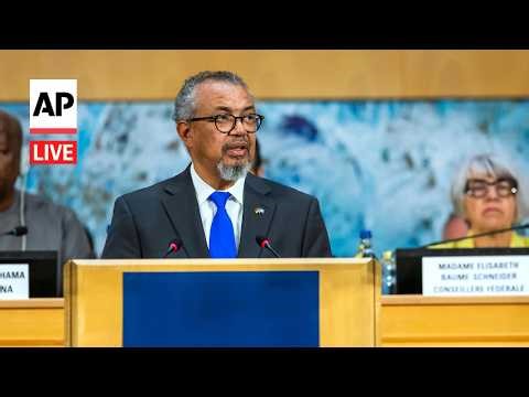LIVE: WHO chief addresses 79th World Health Assembly in Geneva