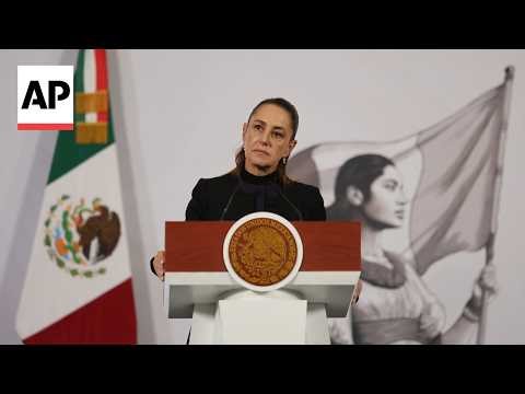 Mexico's Sheinbaum takes firmer stance with Trump on Cuba and migrant deaths
