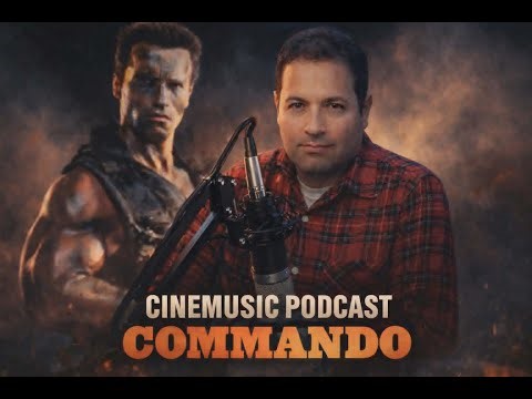 Cinemusic Podcast: Commando (1985) –Η Απόλυτη Action Ταινία των 80s