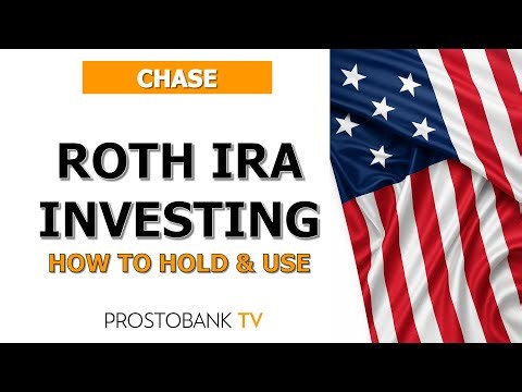 How to Hold a Roth IRA Through Chase and Use It as an Investment Account