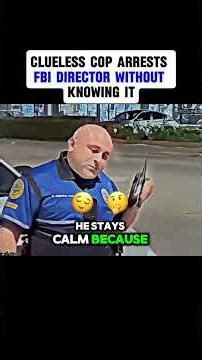 Caught On Camera : CLUELESS COP ARRESTSFBI DIRECTOR WITHOUT KNOWING IT #policefootage #bodycam