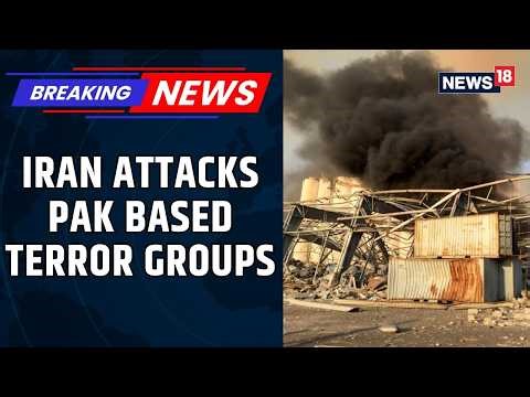 Iran Strikes Pakistan-Based Terror Group Targets Amid Peace Talks, Escalating Border Tensions|News18