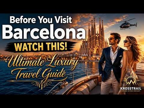 20 reasons to visit barcelona's most luxurious attractions
